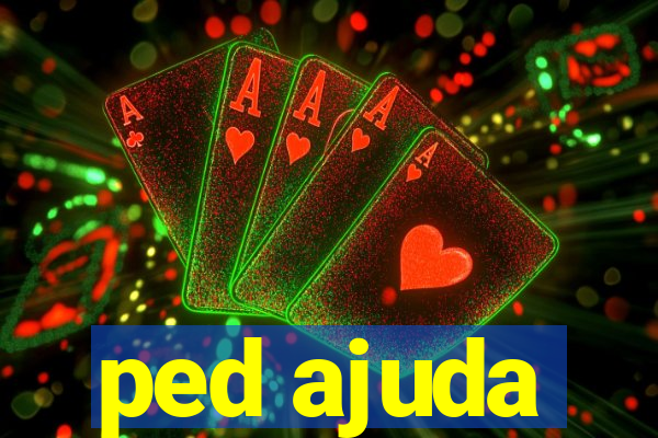 ped ajuda